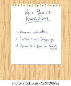 New Year's Resolutions handwritten on a white ripped out the sheet of a notebook, which is laying on a light wooden table. Vector illustration. Wood texture