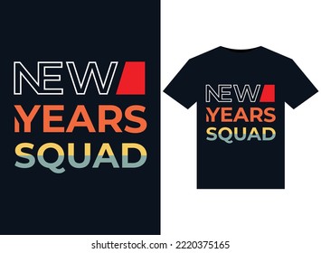 New Years Squad illustrations for print-ready T-Shirts design