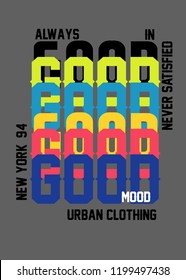 new york always in good mood,t-shirt design