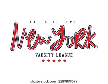 New York America slogan text. Vintage varsity college typography. Vector illustration design for fashion graphics, t shirts, prints.