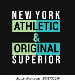 new york athletic and original superior lettering typography design graphic for t-shirt print vector illustration