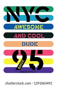 new york awesome and cool dude,t-shirt design