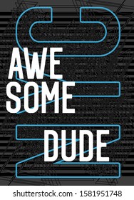 new york awesome dude,t-shirt design fashion vector