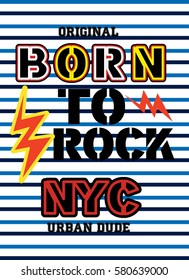 new york born to rock,t-shirt print poster vector illustration