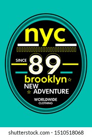 new york brooklyn new adventure,t-shirt design fashion vector