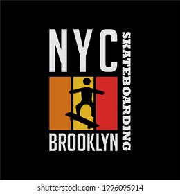 New York Brooklyn Skateboarding Typography t shirt Design