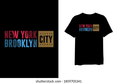 New York Brooklyn, stylish t-shirt, and apparel trendy design and typography lettering, print, vector, illustration design.