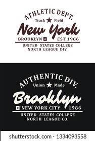 New York and Brooklyn typography design with a background of black white, set for t-shirt print and other uses. Varsity style design graphics.