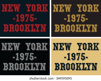New York  - Brooklyn  vector print and varsity. For t-shirt or other uses in vector.