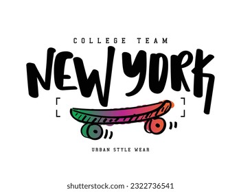 New York brush stroke typography. Skateboard drawing. Vector illustration design for fashion graphics, t shirt prints, posters.