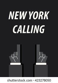 NEW YORK CALLING typography vector illustration