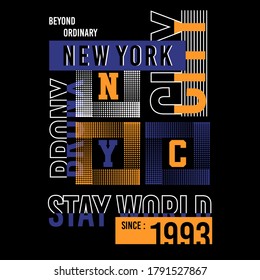 new york city, beyond ordinary, stay world slogans, typgraphy art, graphic design