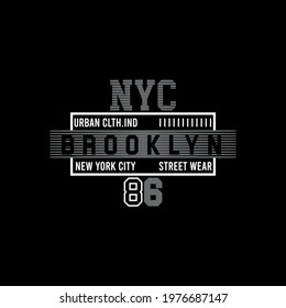 new york city brooklyn eighty six number, typography stylish graphic design, for tshirt print, vector illustration