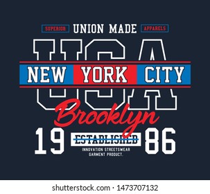 New York City, Brooklyn typography USA style, t shirt design vector illustration,element college apparel product