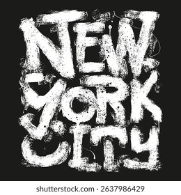 New York City brush lettering with rough texture and drips, grunge hand-drawn style for street inspired print design