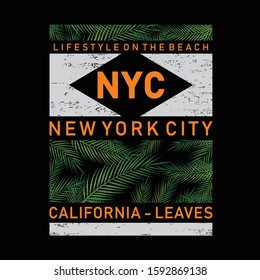 new york city - california leaves typography, print design for t shirt, vectors