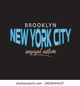 New york city cool slogan text. Vector illustration design for fashion graphics, t shirt prints.