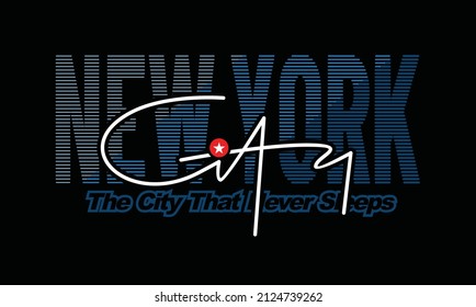 New york city element of men fashion and lettering quote typography graphic design.Vector illustration.