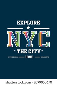 new york city explore the city,t-shirt design fashion vector