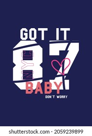 new york city got it baby,t-shirt design fashion vector illustration