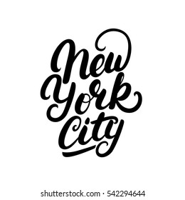 New York City Hand Written Lettering. Modern Brush Calligraphy. Tee Print Apparel Fashion Design. Hand Crafted Wall Decor Art Poster. Vector Illustration.