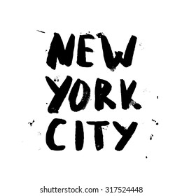 New York city - lettering design. Handwritten quote.