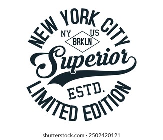 New york city ny brkln us superior estd. limited edition