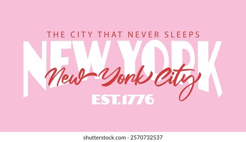 New York City retro vintage quote slogan typography text. Vector illustration design.