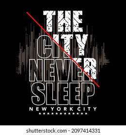 new york city slogan graphic design t shirt typography vector illustration for modern print,art,style,vintage by order