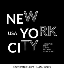 New York city style slogan or typography print design. NYC fashion graphic for t-shirt and apparels, banner, poster or placard. Vector illustration.