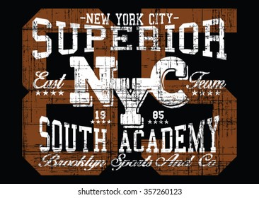 New York City  Superior  Sport , South Academy, Brooklyn Sport vector print and varsity. For t-shirt or other uses in vector.T shirt graphic