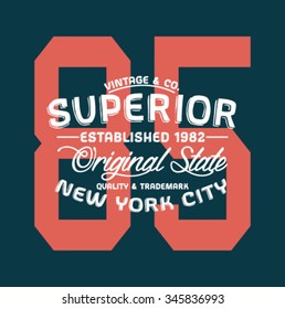 New York  City Superior  vector print and varsity. For t-shirt or other uses in vector.