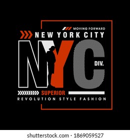 NEW YORK CITY typography graphic design, for t-shirt prints, vector illustration.MOVING FORWARD.
