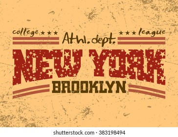 New York city Typography Graphic. Brooklyn athletic department. Grunge vintage style. Fashion stylish printing NYC template for t shirt, sports wear. Design apparel, card, poster. Vector illustration.