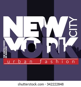 New York City Typography Graphics. Fashion Stylish Printing Design For Sportswear Apparel. NYC Original Wear. Concept In Modern Graphic Style For Print Production. Skyline Of Manhattan. Vector