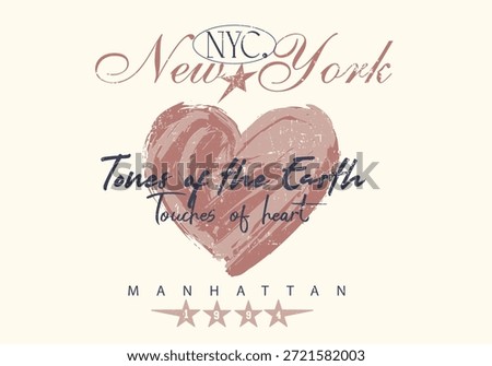 New York City typograpy slogan with heart love shape abstract vintage grunge artwork print design. manhattan text graphics with star graphics