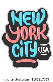 New York City Usa Graffiti Influenced Label Sign  Logo Hand Drawn Lettering for t shirt or sticker on a white background. Vector Image.