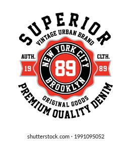 New york city, vintage urban brand, superior, typography design for t shirt,vector illustration