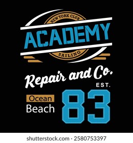 new york club sailing academy typography design. sailing vector illustration graphics for t-shirts, banners, posters