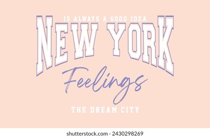 New York college slogan vector illustration for t-shirt and other uses.