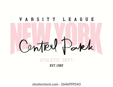 New York college style vintage quote slogan. Vector illustration design for fashion graphics, t shirt prints, posters, slogan tees, stickers, frames.