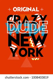 new york crazy dude,t-shirt print poster vector illustration