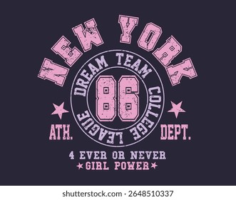New York Dream Team college style vintage typography slogan. Vector illustration design for slogan tee, t shirt, fashion print, poster, sticker, card and other uses