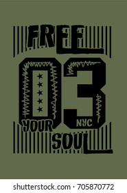 new york free your soul,t-shirt print poster vector illustration