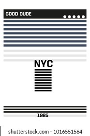 new york good dude,t-shirt print poster vector illustration