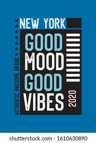 new york good mood good vibes,t-shirt design fashion vewctor