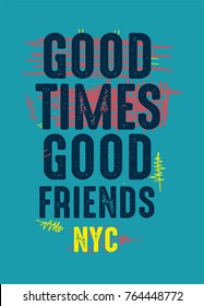 new york good times,t-shirt print poster vector illustration