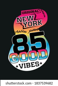 new york good vibes,t-shirt design fashion vector