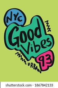 new york good vibes,t-shirt design fashion vector