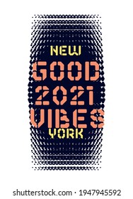 new york good vibes,t-shirt design fashion vector